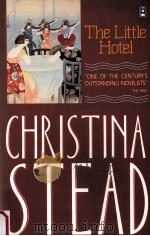 THE LITTLE HOTEL   1988  PDF电子版封面    CHRISTINA STEAD 