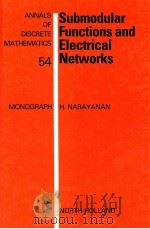 annals of discrete mathematics 54 Submodular functions and electrical networks（1997 PDF版）