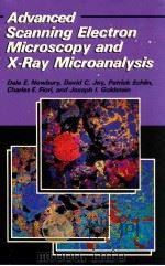 advanced scanning electron microscopy and x-ray microanalysis     PDF电子版封面    dale e.newbury and david c.joy 
