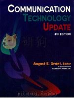 Communication technology update 4th edition   1995  PDF电子版封面  0240802381  August E.Grant 