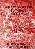 A first course in database systems   1997  PDF电子版封面    Jeffrey D.Ullman and jennifer 