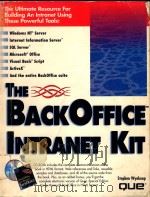The BackOffice Intranet kit   1996  PDF电子版封面  0789708485   