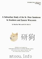 A subsurface study of the St. Peter sandstone in southern and eastern Wisconsin   1985  PDF电子版封面     