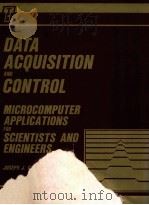 Data acquisition and control/ microcomputer applications for scientists and engineers（1988 PDF版）