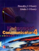 Netscape communicator 4   1998  PDF电子版封面  0070125791  Timothy J O'Leary and linda i 