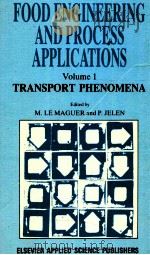 Food engineering and process applications Transport phenomena volume 1（1986 PDF版）