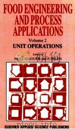 Food engineering and process applications unit operations volume 2（1986 PDF版）