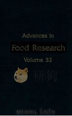 Advances in food research. Volume 32（1988 PDF版）