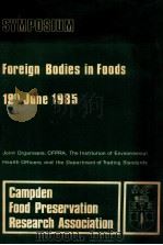 Foreign bodies in foods   1985  PDF电子版封面    A.Reynolds 