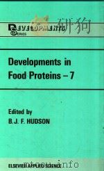 Developments in food proteins -7   1991  PDF电子版封面  1851665358  B.J.Hudson. 