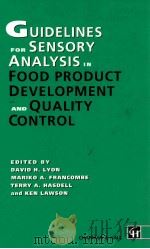 Guidelines for sensory analysis in food product development and quality control   1992  PDF电子版封面  0412429500   