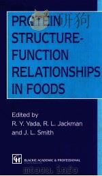 Protein structure-function relationships in foods   1994  PDF电子版封面  0751401862   
