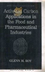 Activated carbon applications in the food and pharmaceutical industries（1995 PDF版）