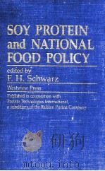 Soy protein and national food policy   1988  PDF电子版封面    edited by F.H. Schwarz 