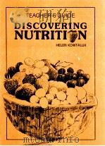 discovering nutrition Teacher's guide second edition   1986  PDF电子版封面  0026678101   