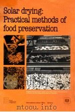 Solar drying: practical methods of food preservation（1986 PDF版）