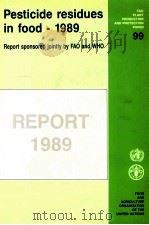 pesticide residues in food-1989   1989  PDF电子版封面  8251028877   
