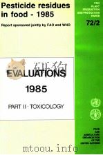 Pesticide residues in food -- 1985（1985 PDF版）