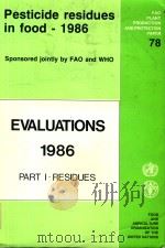 Pesticide residues in food -- 1986   1986  PDF电子版封面  925102538x   