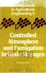 Controlled atmosphere and fumigation in grain storages : proceeding（1984 PDF版）