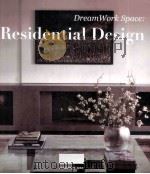 DREAM WORK SPACE:RESIDENTIAL DESIGN     PDF电子版封面  9789881956446   