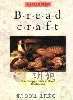 Breadcraft: a master baker' s complete guide to home baking（1987 PDF版）