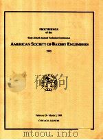 Proceedings of the forty - first annual meeting of the american society of bakery engineers 1993   1993  PDF电子版封面     