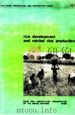 Rice developement and rainfed rice production（1982 PDF版）