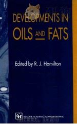 Developments in oils and fats   1995  PDF电子版封面  0751402052  R.J.Hamilton 