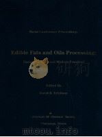 Edible fats and oils processing  basic principles and modern practices（1990 PDF版）