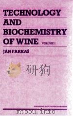 Technology and biochemistry of wine : volume 1   1988  PDF电子版封面  0881240682  Jan Farkas 