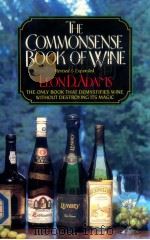 The commonsense book of wine   1986  PDF电子版封面  0070003319  Leon David Adams 