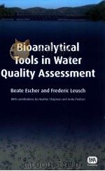 bioanalytical tools in water quality assessment     PDF电子版封面     