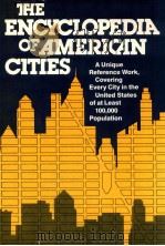 The encyclopedia of American cities   1980  PDF电子版封面  0525931333   