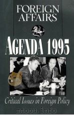 AGENDA 1995  CRITICAL ISSUES IN FOREIGN POLICY   1995  PDF电子版封面  0876091761   