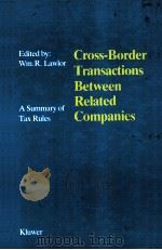 CROSS-BORDER TRANSACTIONS BETWEEN RELATED COMPANIES  A SUMMARY OF TAX RULES（1985 PDF版）