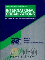 ENCYCLOPEDIA OF ASSOCIATIONS INTERNATIONAL ORGANIZATIONS AN ASSOCIATIONS UNLIMITED REFERENCE  PART 2   1998  PDF电子版封面  0787617695   