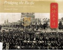 Bridging the Pacific : San Francisco Chinatown and its people   1989  PDF电子版封面  0961419849  Thomas W. Chinn 