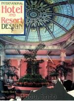 international hotel and resort design 2   1991  PDF电子版封面    wendy black 
