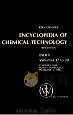 encyclopedia of chemical technology third edition index volumes 17 to 20（1983 PDF版）