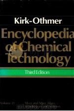encyclopedia of chemical technology third edition volume 21（1983 PDF版）