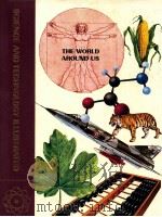 science and techonology lllustrated the world around us volume 16   1984  PDF电子版封面  08522294255   