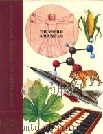 science and techonology lllustrated the world around us volume 6   1984  PDF电子版封面  08522294255   