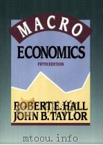 MACROECONOMICS  FIFTH EDITION   1997  PDF电子版封面  0393968359  ROBERT E.HALL AND JOHN B.TAYLO 