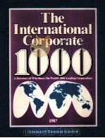THE INTERNATIONAL CORPORATE 1000  A DIRECTORY OF WHO RUNS THE WORLD'S 1000 LEADING CORPORATIONS（1987 PDF版）