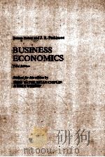 BUSINESS ECONOMICS  THIRD EIDITON   1982  PDF电子版封面  0631131469   