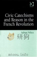 civic catechisms and reason in the french revolution     PDF电子版封面     