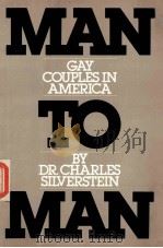 MAN TO MAN GAY COUPLES IN AMERICA   1981  PDF电子版封面  068800041X   