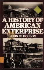 A HISTORY OF AMERICAN ENTERPRISE（1988 PDF版）