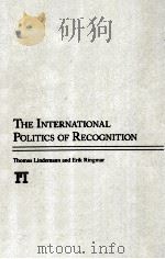 the international politics of recognition     PDF电子版封面     